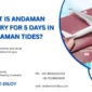 What Is Andaman Itinerary For 5 Days In Andaman Tides?