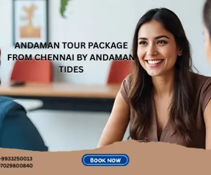 Andaman Tour Package From Chennai By Andaman Tides