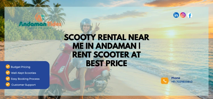 Scooty Rental Near Me In Andaman Rent Scooter At Best Price