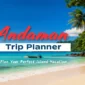 Andaman Trip Planner Plan Your Perfect Island Vacation 3 85x85