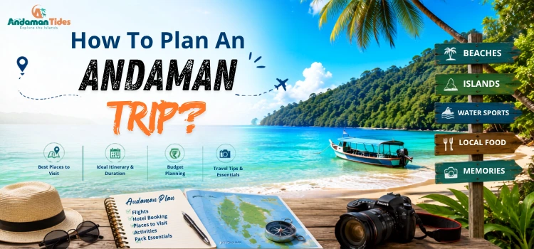 How To Plan An Andaman Trip?